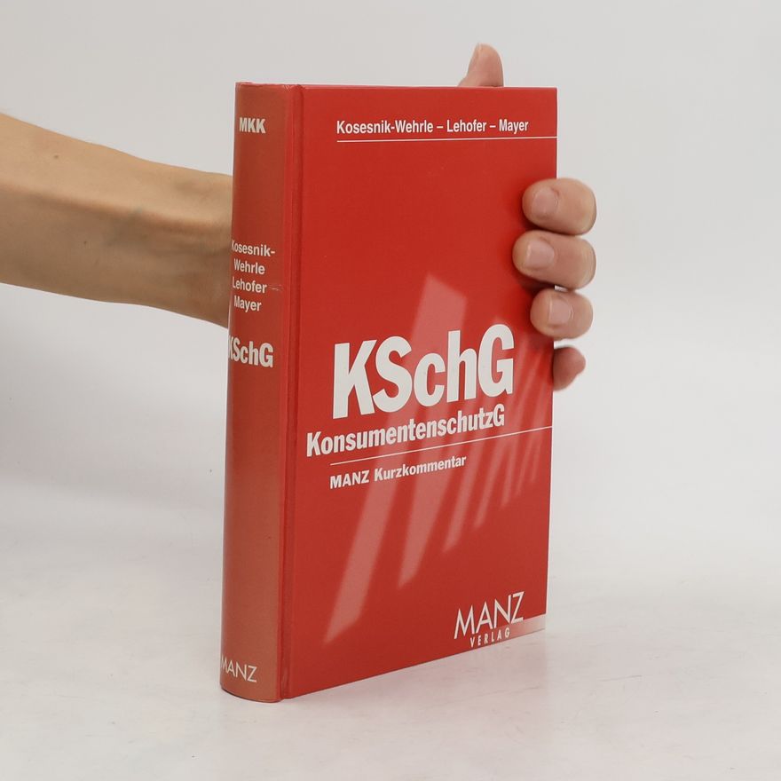 Heinz Kosesnik Wehrle Konsumentenschutzgesetz