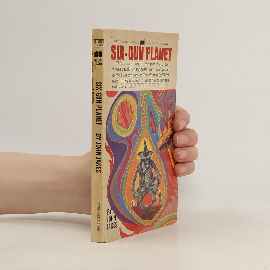 John Jakes Six-Gun Planet