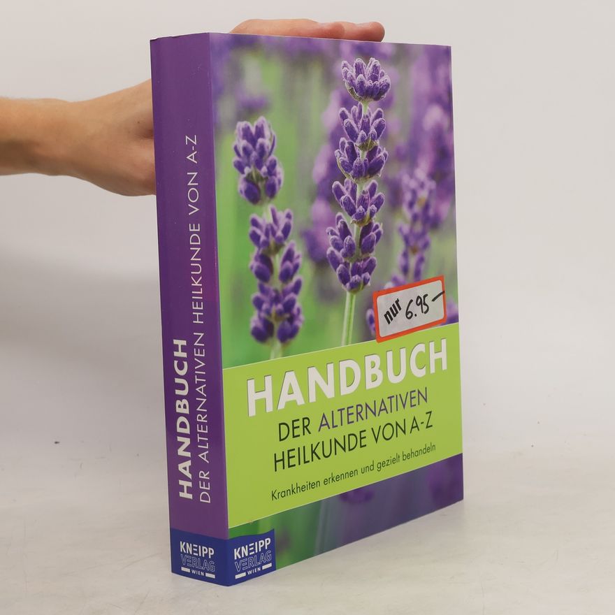 Autorenkollektiv Handbuch der alternativen Heilkunde von A-Z