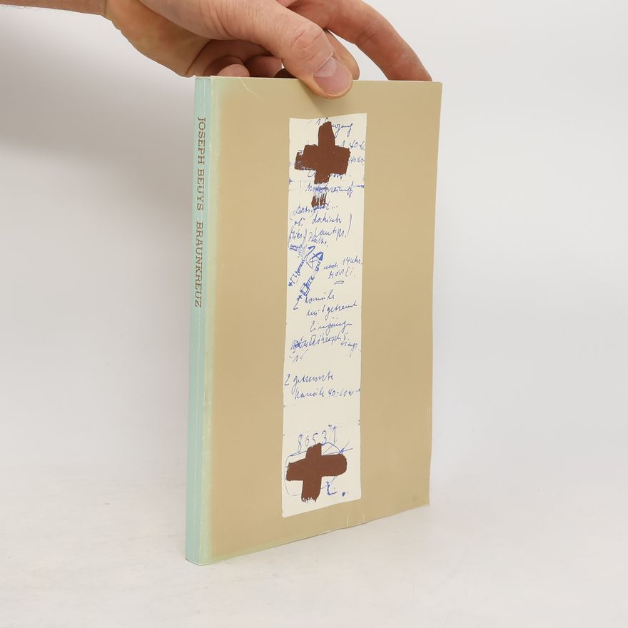 Joseph Beuys Joseph Beuys, Braunkreuz