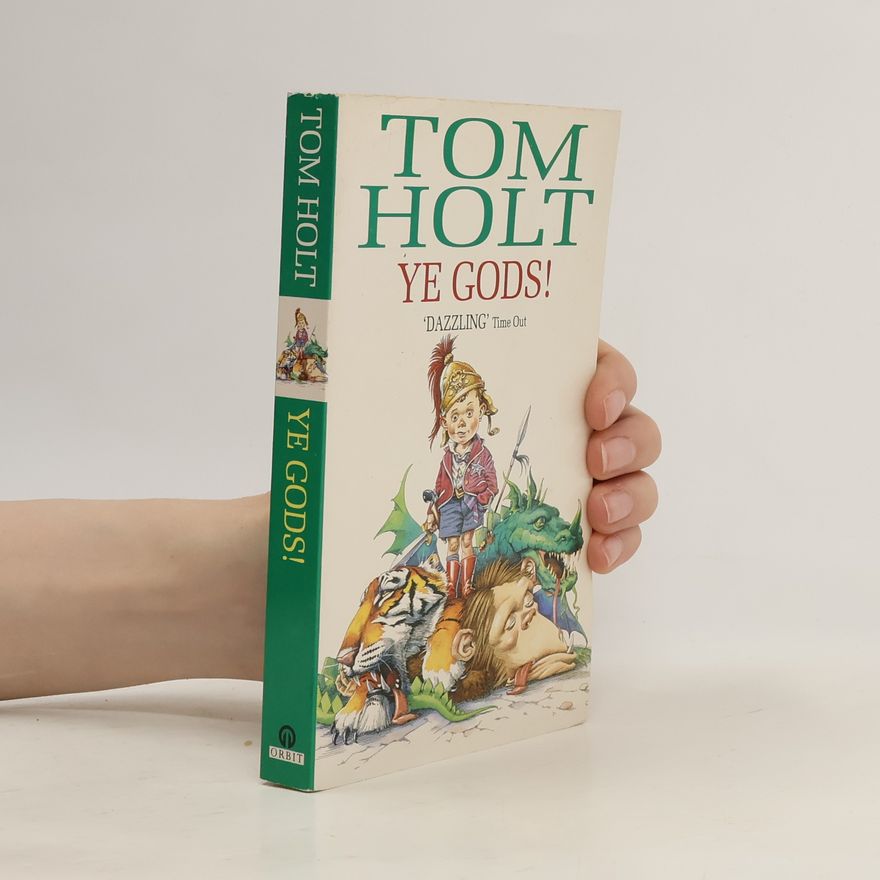 Tom Holt Ye Gods!