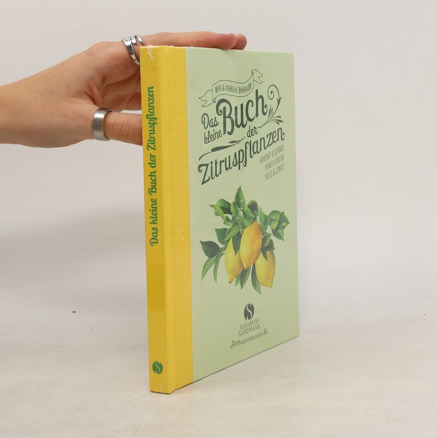 Mina Honegger Das kleine Buch der Zitruspflanzen