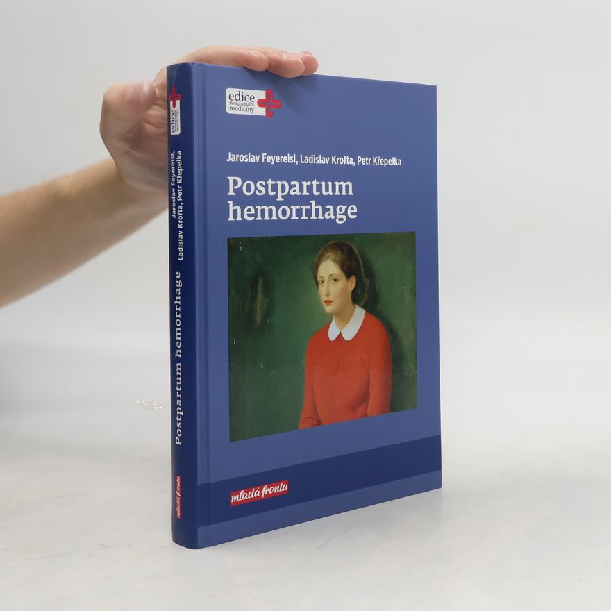 Ladislav Krofta Postpartum hemorrhage