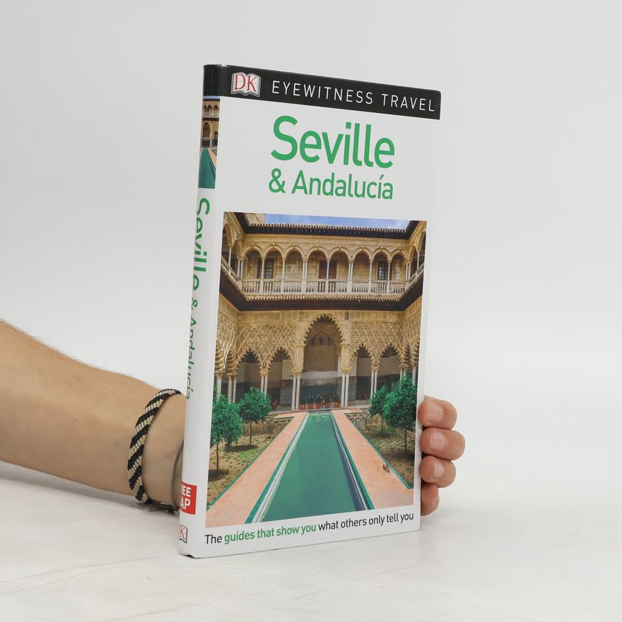 Kolektiv autorů DK Eyewitness Travel Guide Seville and Andalucía