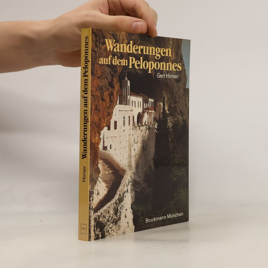 Gert Hirner Wanderungen auf dem Peloponnes