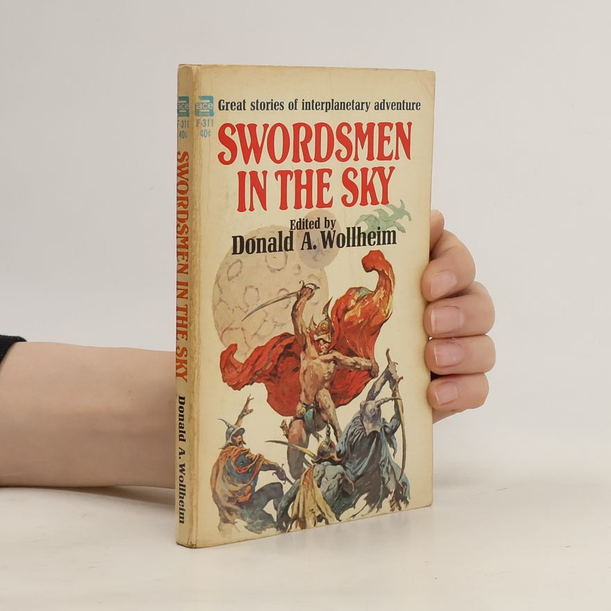 Donald Allen Wollheim Swordsmen in the Sky