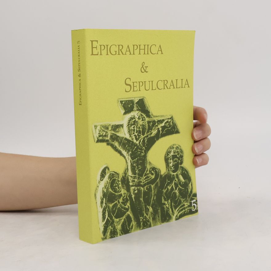 Jiří Roháček Epigraphica & Sepulcralia 5