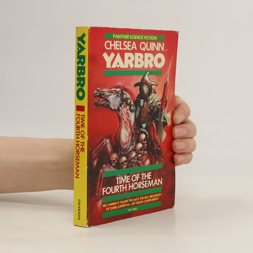 Chelsea Quinn Yarbro Time of the Fourth Horseman
