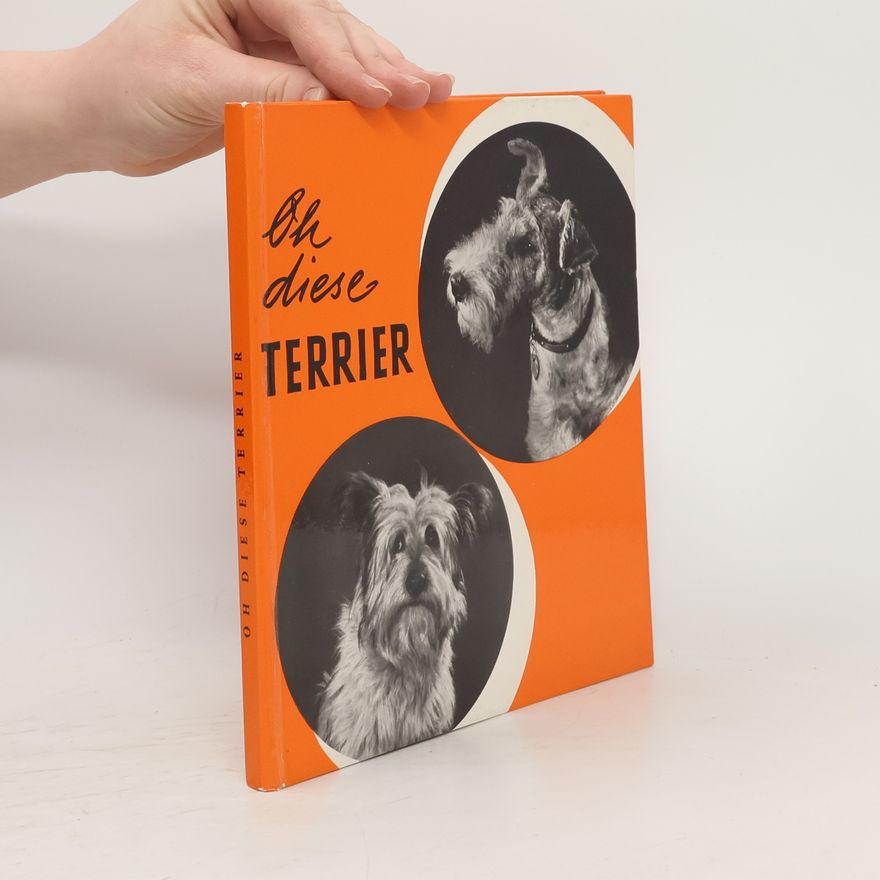Various authors Oh, diese Terrier