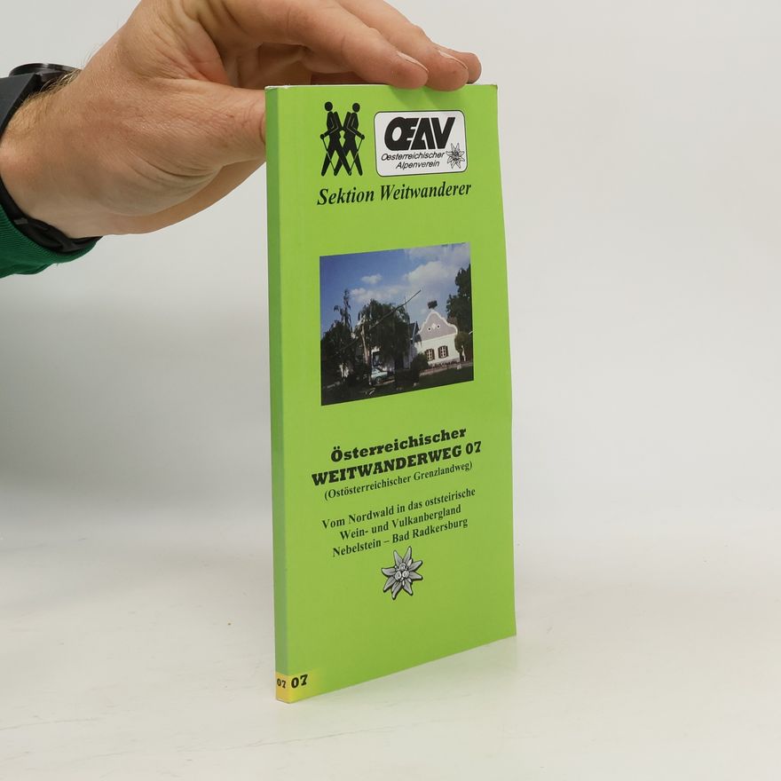 Kolektiv autorů Österreichischer Weitwanderweg 07
