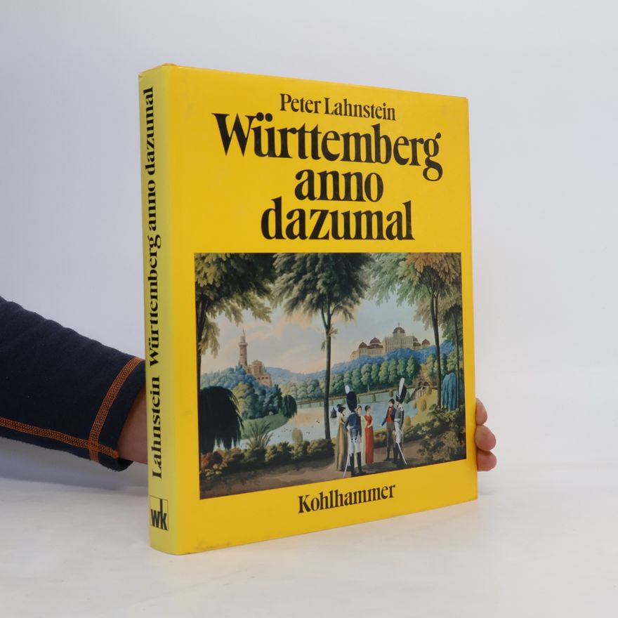 Peter Lahnstein Württemberg anno dazumal