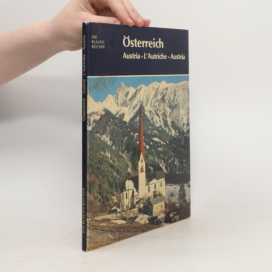 Autorenkollektiv Österreich. Austria. L' Autriche