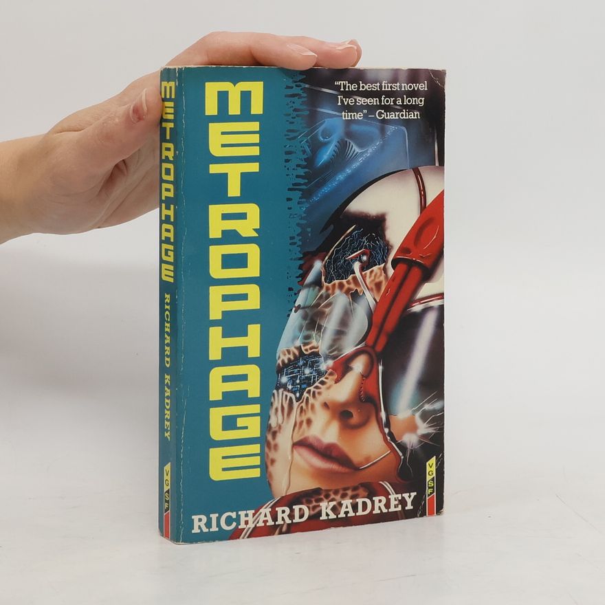 Richard Kadrey Metrophage