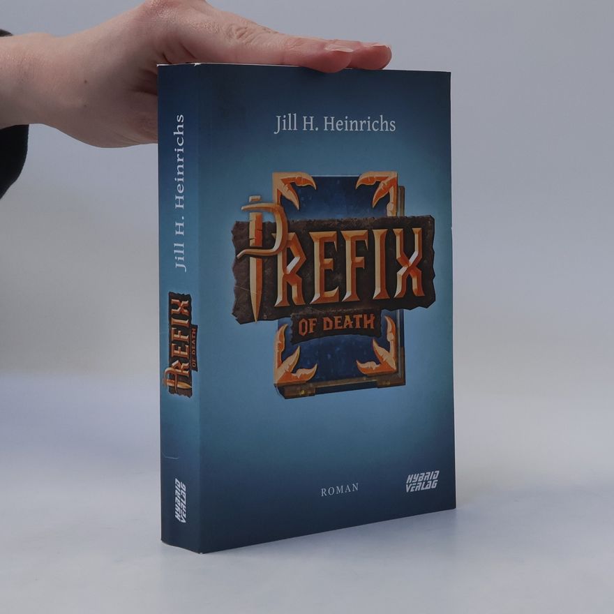 Jill H. Heinrichs Prefix of Death