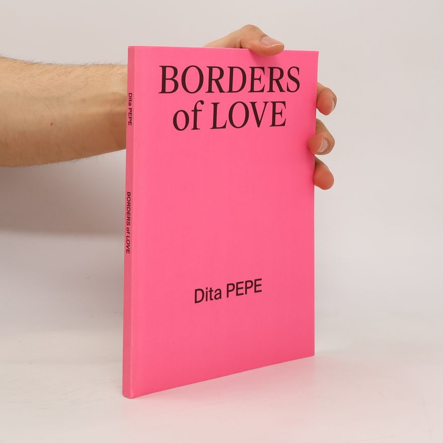 Dita Pepe Hranice lásky. Borders of love