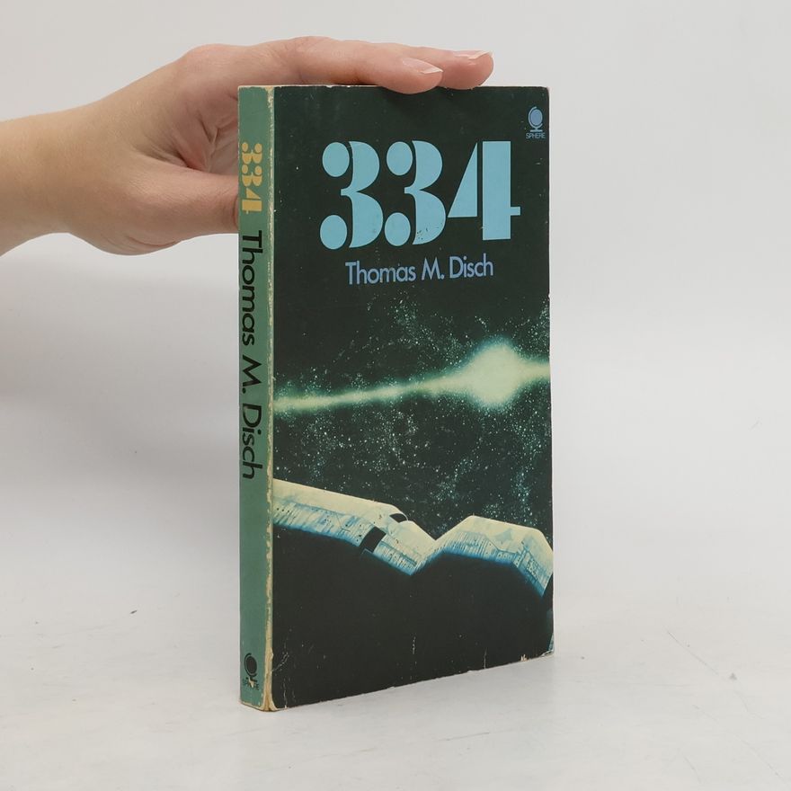 Thomas M. Disch 334