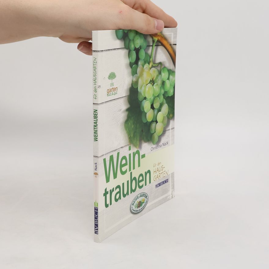 Christina Nack Weintrauben für den Hausgarten