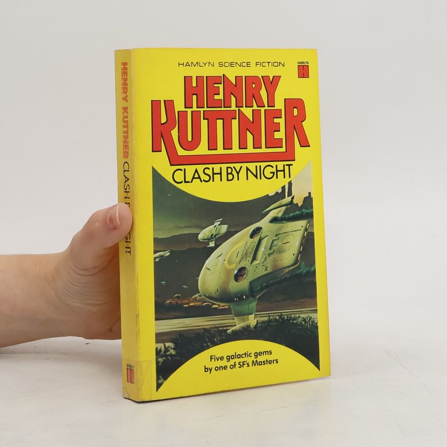 Henry Kuttner Clash by Night