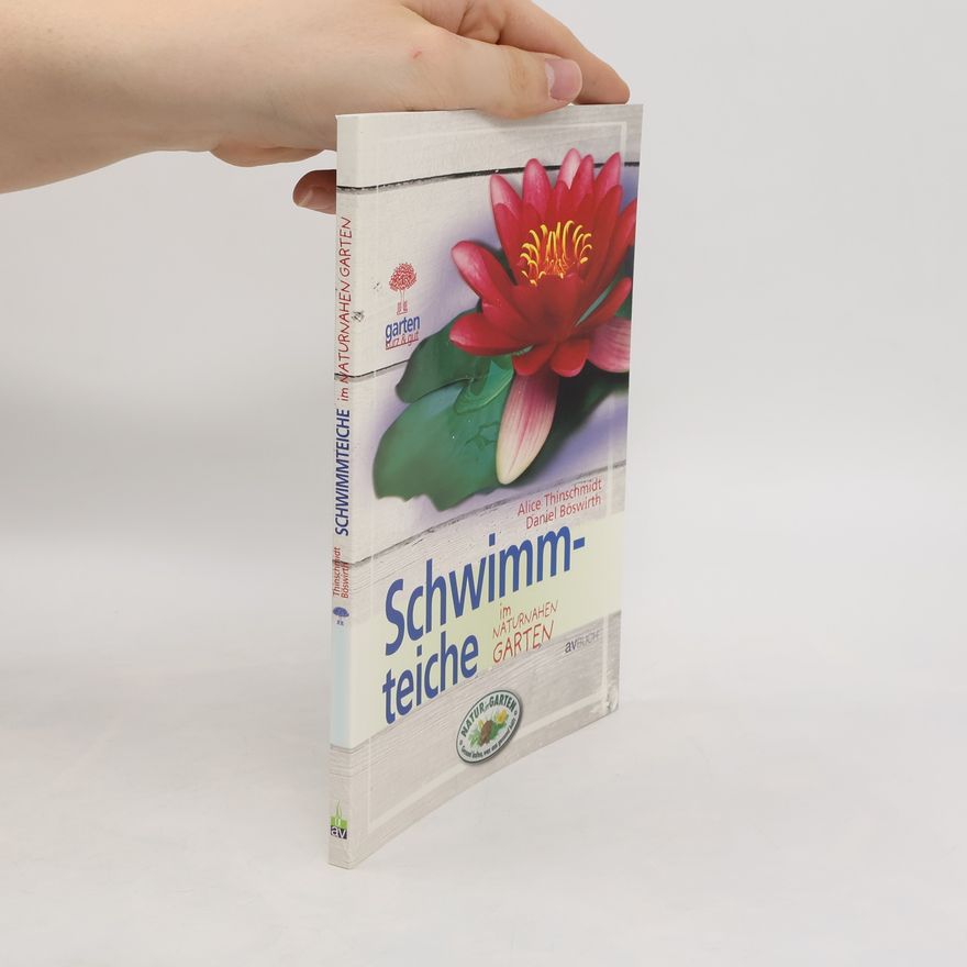 Alice Thinschmidt Schwimmteiche im naturnahen Garten