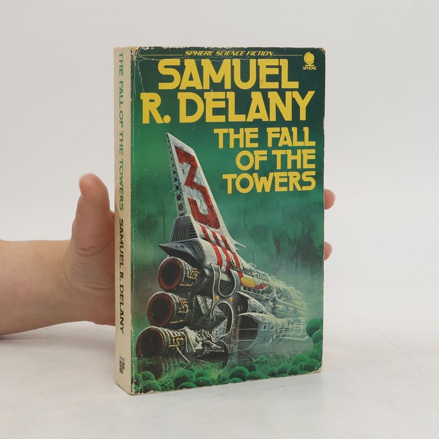 Chip Delaney The Fall of the Towers