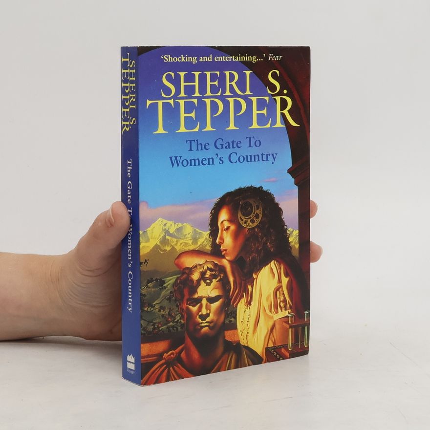 Sheri S. Tepper The Gate to Women's Country