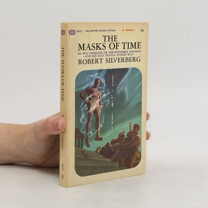 Robert Silverberg The Masks of Time