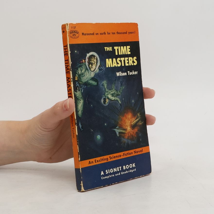 Wilson Tucker The Time Masters
