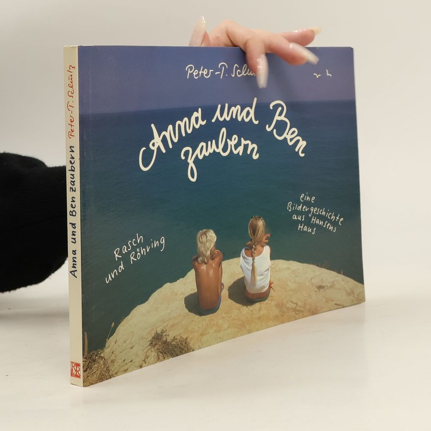 Peter-Torsten Schulz Anna und Ben zaubern