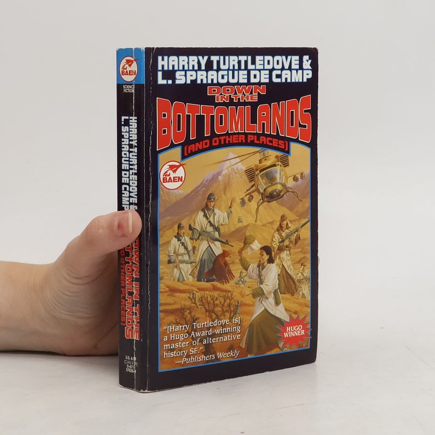 Harry Turtledove Down in the Bottomlands (and Other Places)
