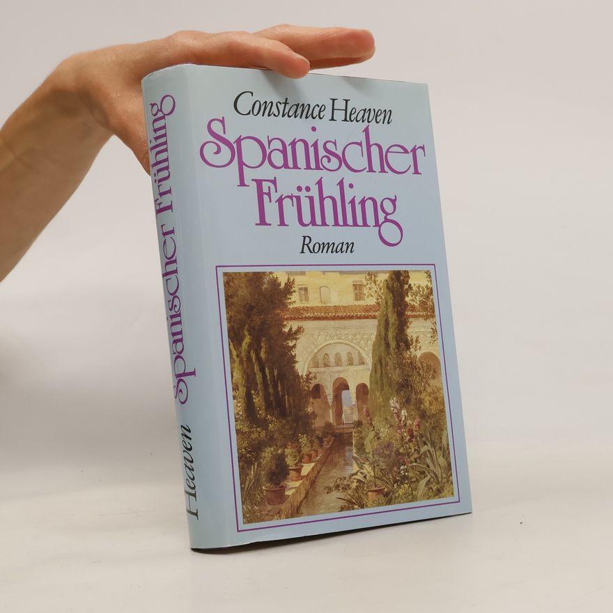 Constance Heaven Spanischer Frühling