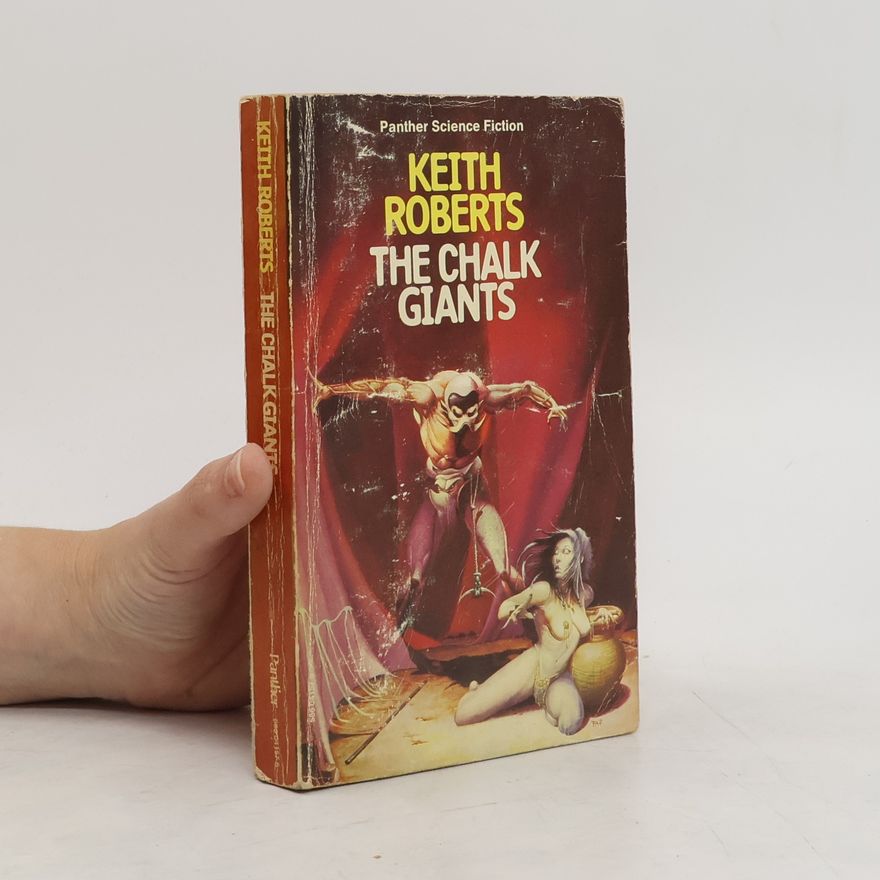 Keith Roberts The Chalk Giants