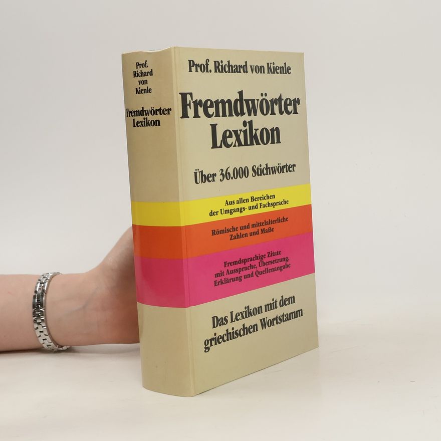 Richard von Kienle Fremdwörter Lexikon