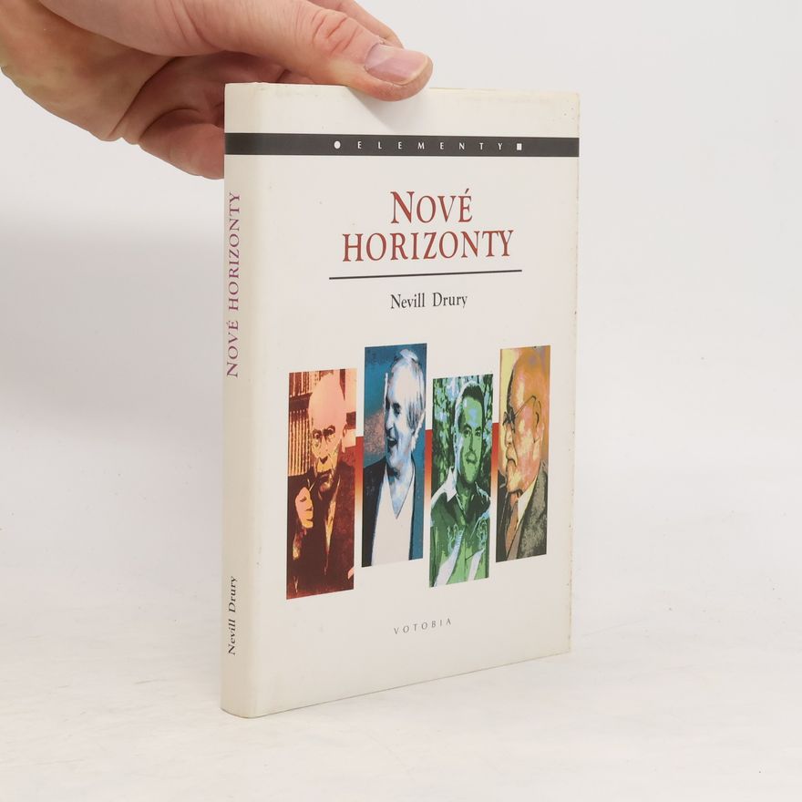Nevill Drury Nové horizonty
