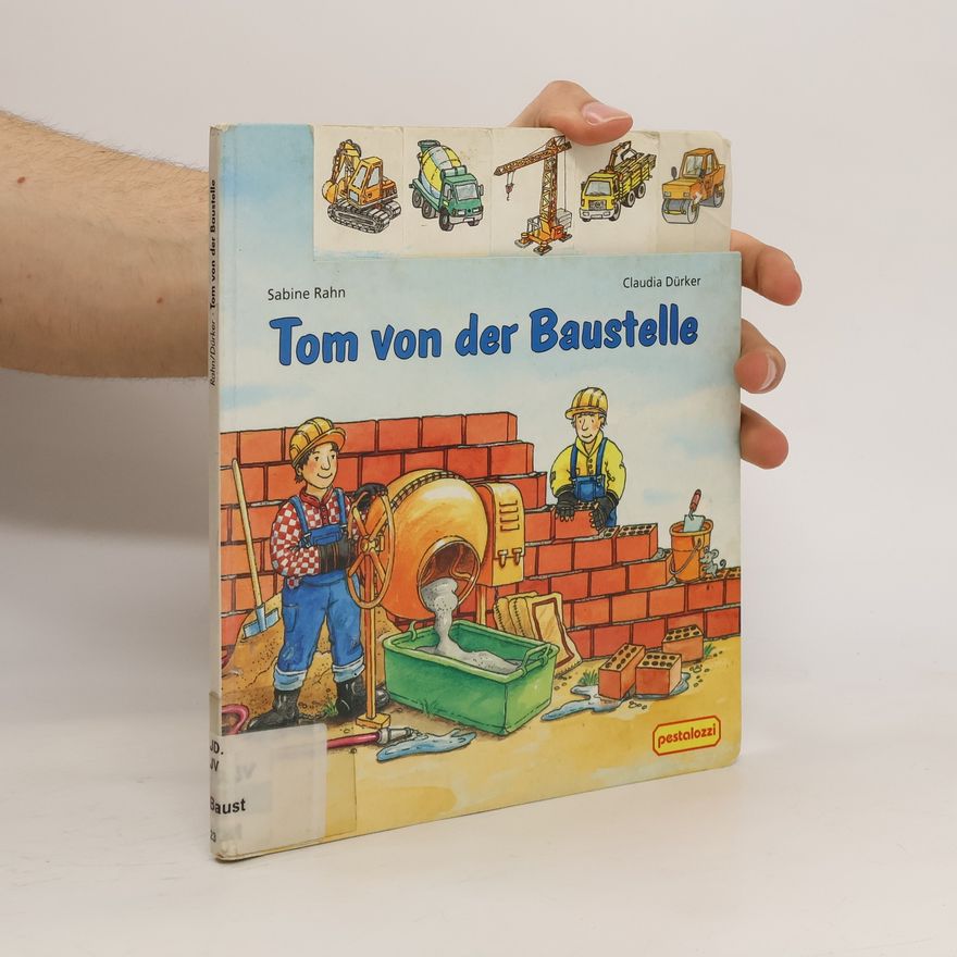 Claudia Dürker Tom von der Baustelle