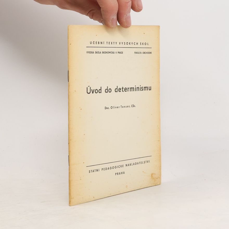 Oliver Tenzer Úvod do determinismu