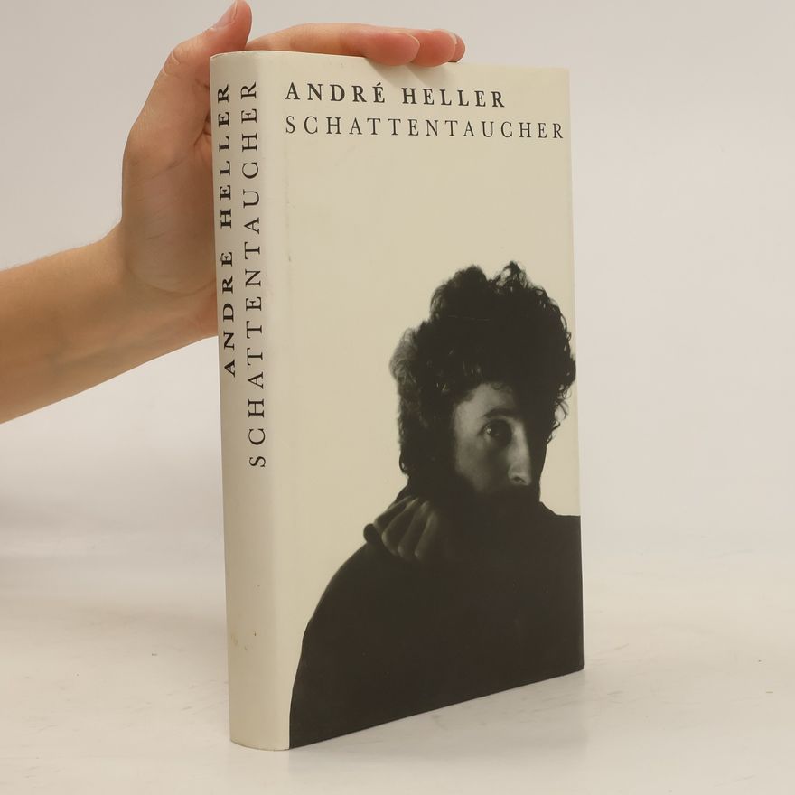 André Heller Schattentaucher