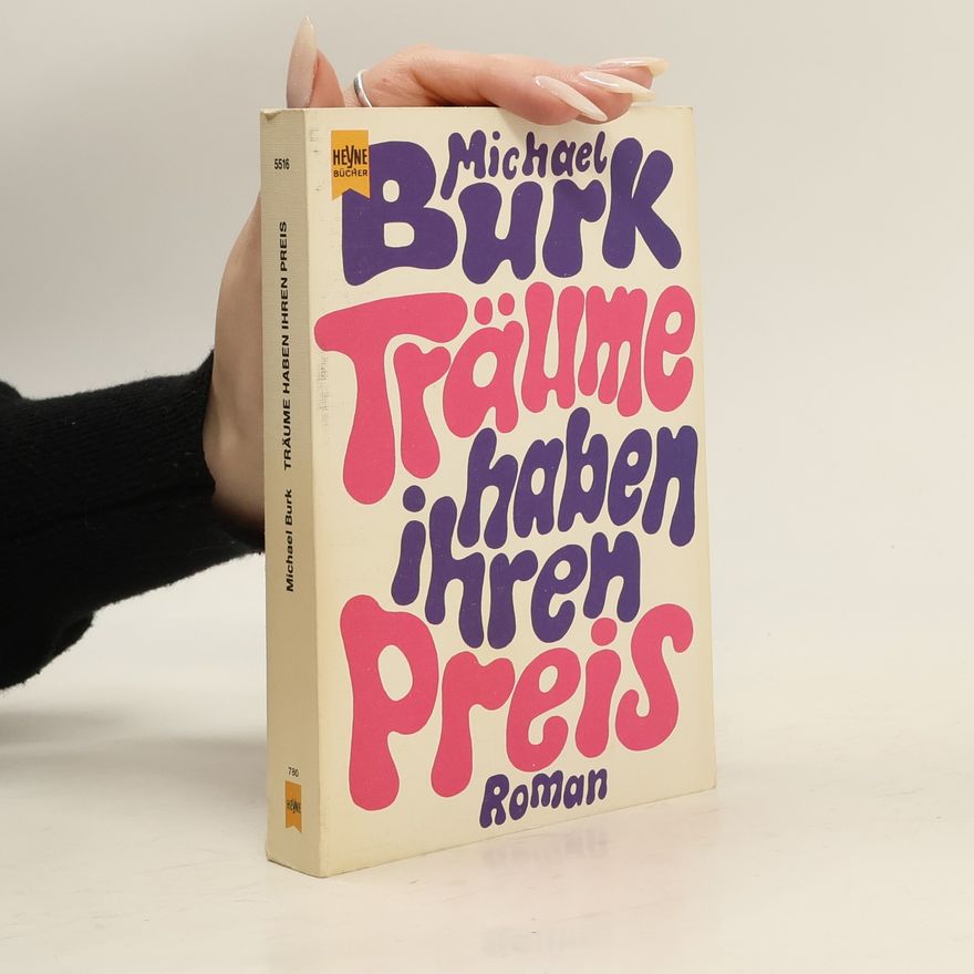 Michael Burk Träume haben ihren Preis