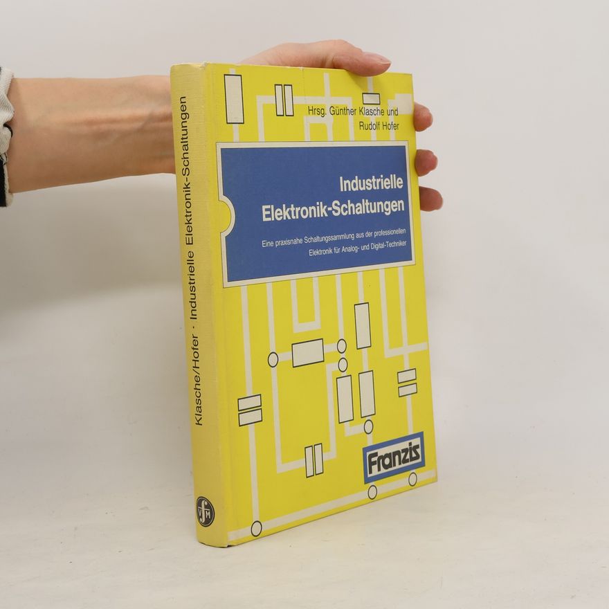 Günther Klasche Industrielle Elektronik-Schaltungen