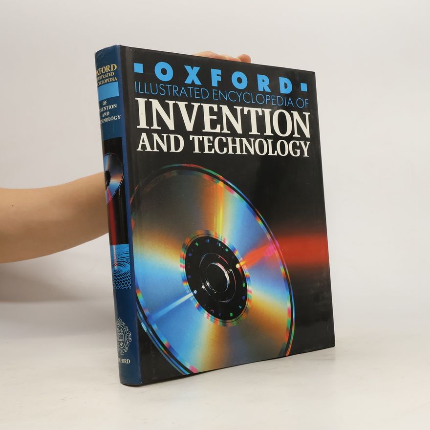Autorenkollektiv Oxford Illustrated Encyclopedia of Invention and Technology