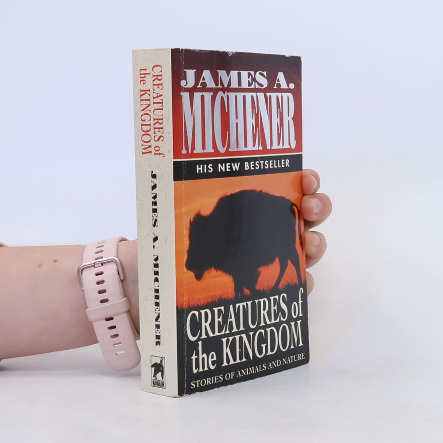 James A. Michener Creatures of the Kingdom