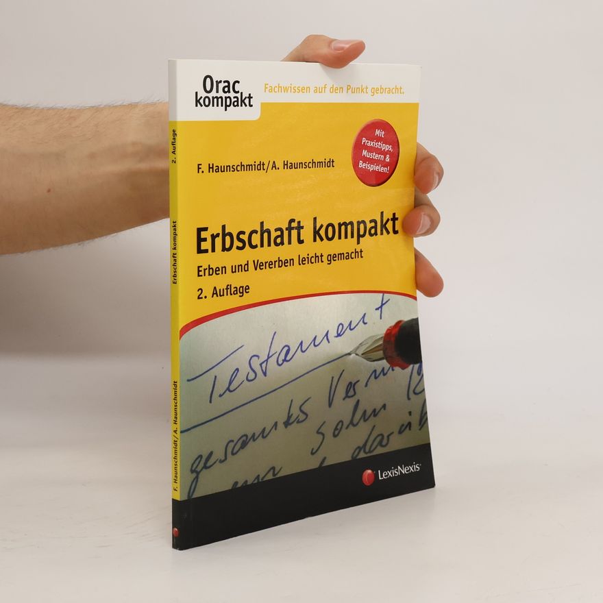 Franz Haunschmidt Erbschaft kompakt