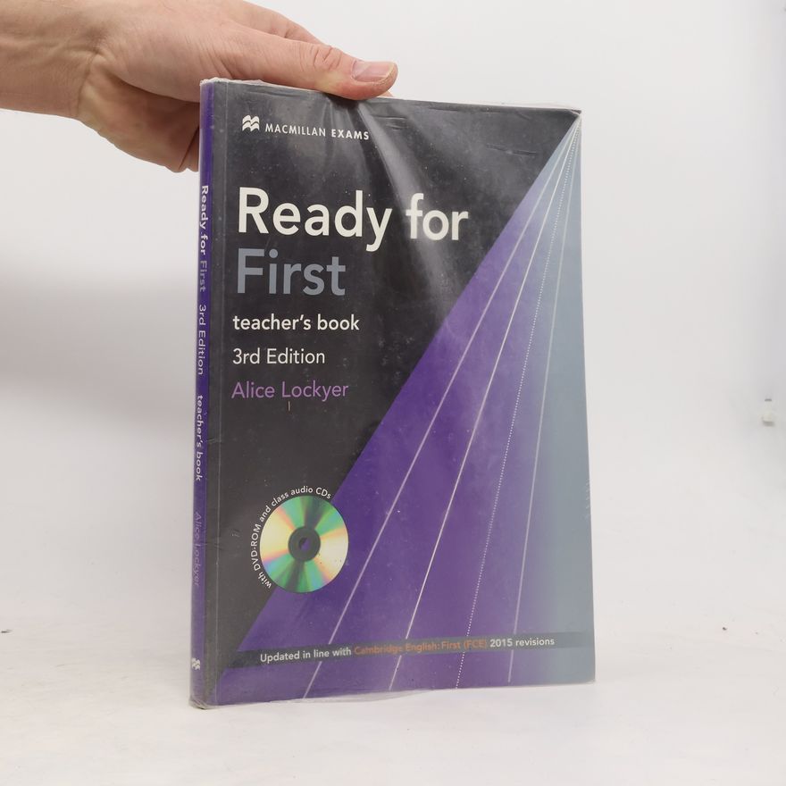 Alice Lockyer Ready for First. Teacher's book : 3rd Edition