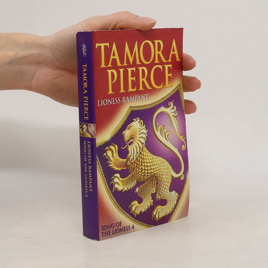 Tamora Pierce Lioness Rampant