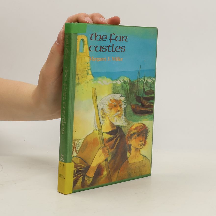 Margaret Jessy Miller The Far Castles