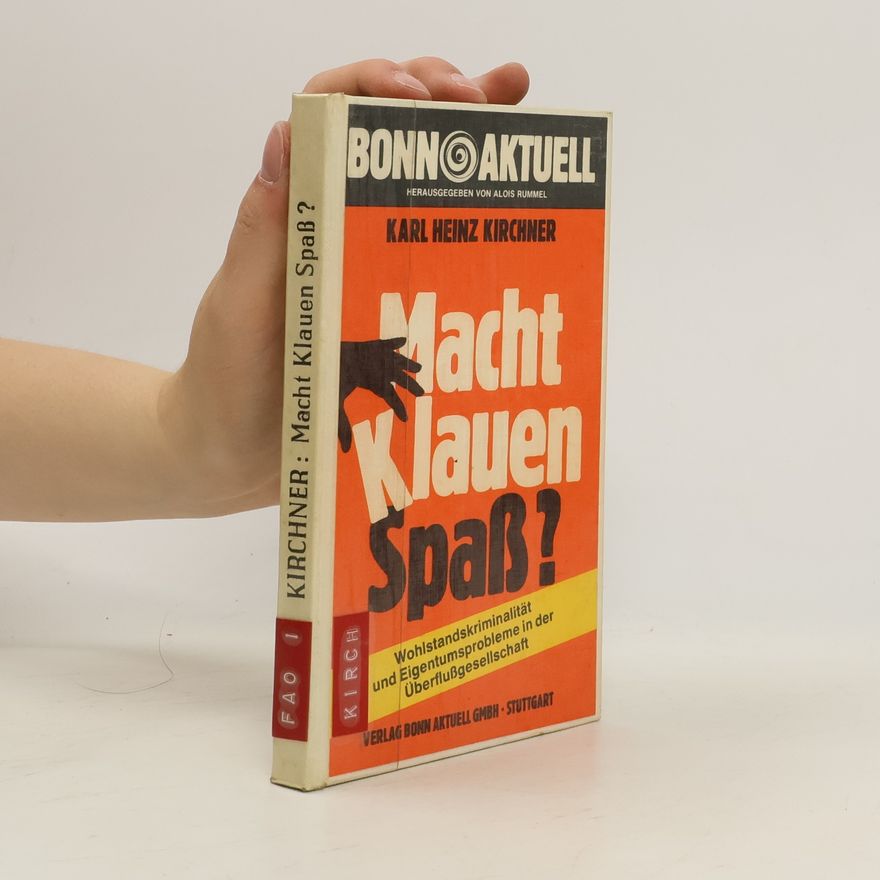 Karl Heinz Kirchner Macht Klauen Spass?
