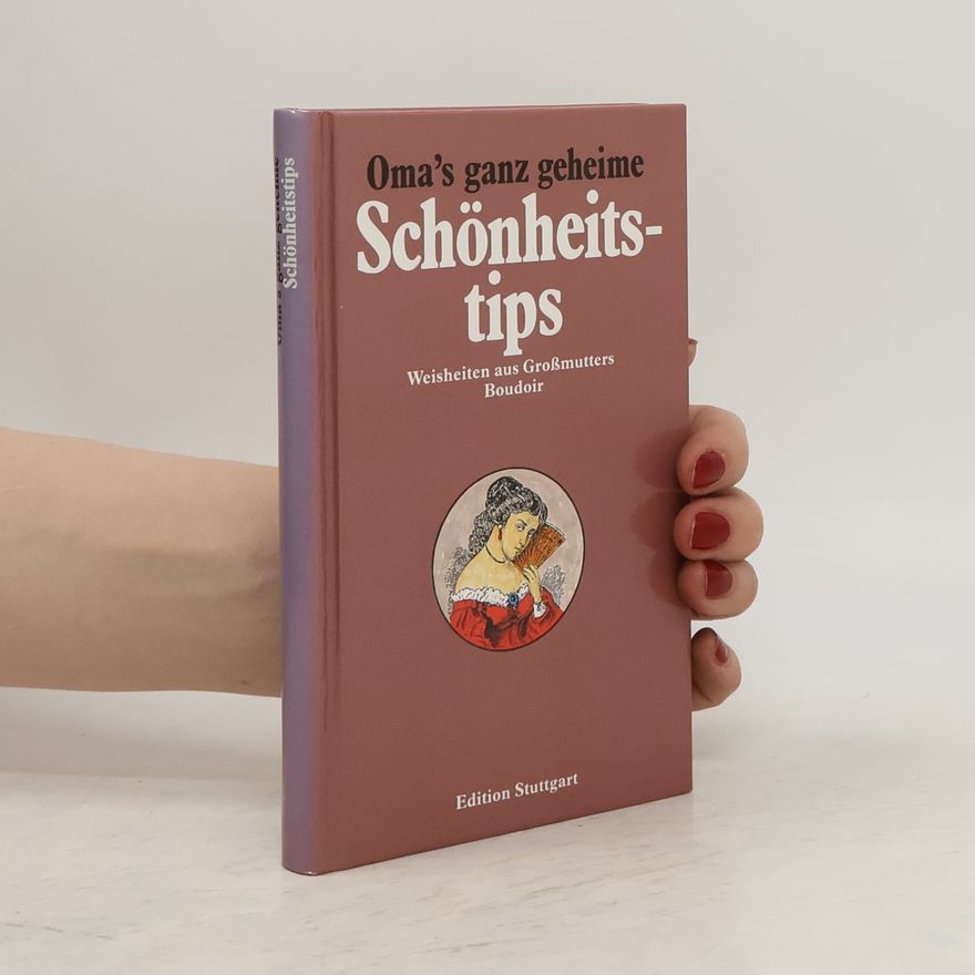 Kolektiv autorů Oma's ganz geheime Schönheitstips