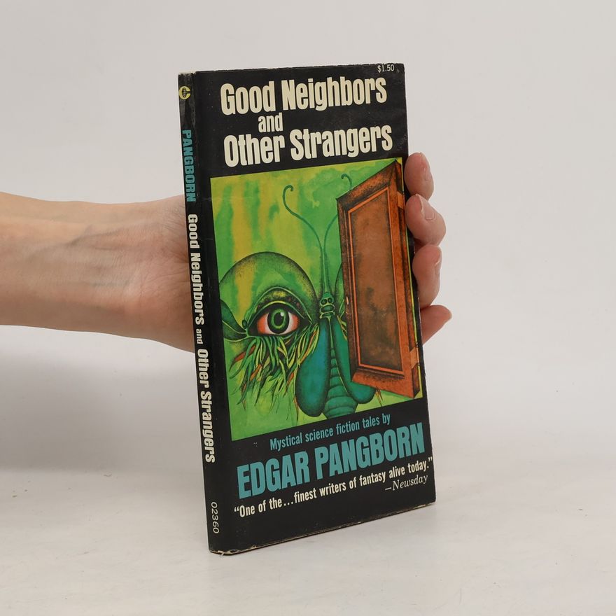 Edgar Pangborn Good Neighbors and Other Strangers
