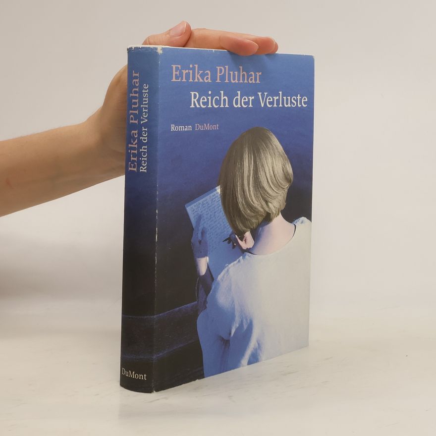 Erika Pluhar Reich der Verluste