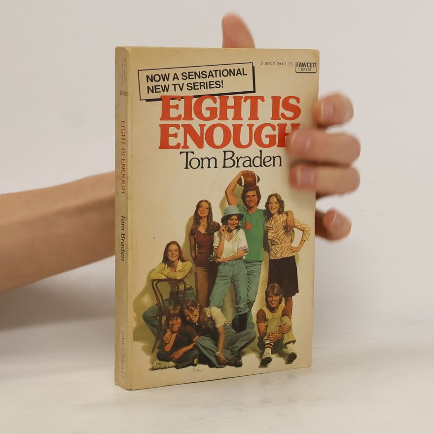 Tom Braden Eight Is Enough