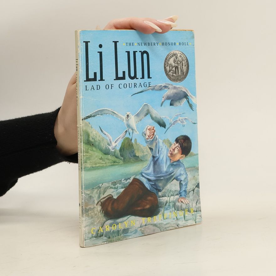 Carolyn Treffinger Li Lun, Lad of Courage